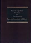 The Work of the ABA Commission on Multidisciplinary Practice by Laurel S. Terry