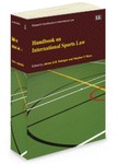 Handbook on International Sports Law by Stephen F. Ross and James A.R. Nafziger