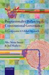 Proportionality Balancing and Constitutional Governance: A Comparative and Global Approach by Jud Mathews and Alec Stone Sweet