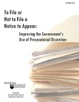 To File or Not to File a Notice to Appear: Improving the Government's Use of Prosecutorial Discretion