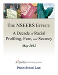 The NSEERS Effect: A Decade of Racial Profiling, Fear, and Secrecy