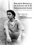 The 9/11 Effect and its Legacy on U.S. Immigration Laws: Essays, Remarks, and Photographs